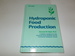 Hydroponic Food Production: a Definitive Guidebook for the Advanced Home Gardener and the Commercial Hydroponic Grower, Sixth Edition