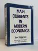 Main Currents in Modern Economics