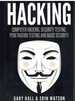 Hacking Computer Hacking, Security Testing, Penetration Testing, and Basic Secur