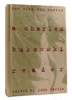 Run With the Hunted a Charles Bukowski Reader