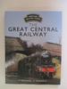 The Great Central Railway (Heritage Railway Guide)