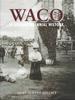 Waco: a Sesquicentennial History