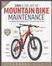 Zinn and the Art of Mountain Bike Maintenance the World's Best-Selling Guide to Mountain Bike Repair