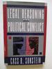 Legal Reasoning and Political Conflict