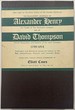 New Light on the Early History of the Greater Northwest (in Two Volumes) the Manuscript Journals of Alexander Henry (Fur Trader of the Northwest Company) and of David Thompson (Official Geographer and Explorer of the Same Company) 1799-1814