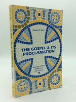 The Gospel & Its Proclamation