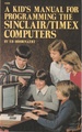 Kid's Manual for Programming the Sinclair/Timex Computers