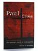 Paul on the Cross: Reconstructing the Apostle's Story of Redemption