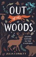 Out of the Woods: Seeing Nature in the Everyday