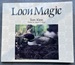 Loon Magic