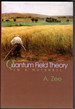 Quantum Field Theory in a Nutshell-First Edition