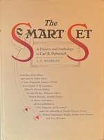 The Smart Set: a History and Anthology With an Introductory Reminiscence By S.N. Behrman