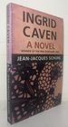 Ingrid Caven: a Novel