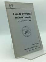 A Call to Involvement: the Justice Perspective
