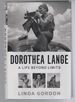 Dorothea Lange: a Life Beyond Limits