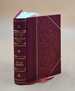 Records of the Revolutionary War: Containing the Military and Financial Correspondence of Distinguished Officers; Names of the Officers and Privates of Regiments, Companies, and Corps, With the Dates of Their Commissions and Enlistments; General Orders...