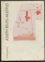 Joseph Beuys: Multiples. Cagalogue Raisonn of Multiples and Prints 1965-1985
