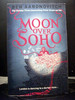 Moon Over Soho the Second Book in the Rivers of London Series