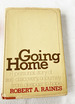 (First Edition) 1979 Hc Going Home By Raines, Robert Arnold