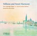 Stillness and Sweet Harmony