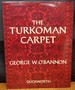 The Turkoman Carpet