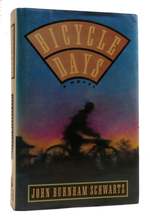 Bicycle Days a Novel