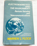 1979 Hc Electromagnetics and the Environment: Remote Sensing and Telecommunications