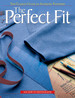 The Perfect Fit: the Classic Guide to Altering Patterns