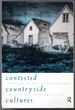 Contested Countryside Cultures: Rurality and Socio-Cultural Marginalisation