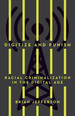 Digitize and Punish: Racial Criminalization in the Digital Age