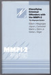 Classifying Criminal Offenders With the Mmpi-2: the Megargee System