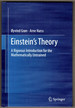Einstein's Theory: a Rigorous Introduction for the Mathematically Untrained