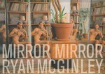 Ryan McGinley: Mirror Mirror
