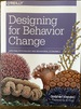 Designing for Behavior Change: Applying Psychology and Behavioral Economics