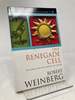 One Renegade Cell: Quest for the Origins of Cancer