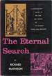 The Eternal Search: the Story of Man and His Drugs