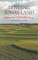Tending Iowa's Land: Pathways to a Sustainable Future