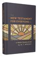 The New Testament for Everyone, Third Edition, Hardcover: a Fresh Translation