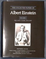 The Collected Papers of Albert Einstein, Volume 1: the Early Years, 1879-1902