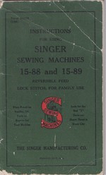 Singer Sewing Machines 15-88 and 15-89, Instructions