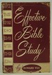 Effective Bible Study (First Edition)