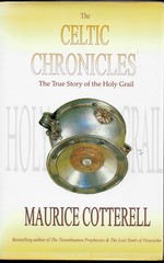 The Celtic Chronicles. the True Story of the Holy Grail
