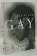 Radically Gay: Gay Liberation in the Words of Its Founder