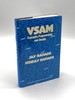 Vsam--Concepts, Programming, and Design