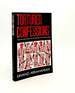 Tortured Confessions Prisons and Public Recantations in Modern Iran