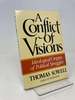 A Conflict of Visions