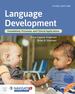 Language Development, Third Edition