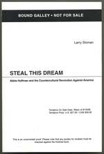 Steal This Dream: Abbie Hoffman and the Countercultural Revolution in America