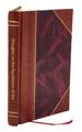 Thoughts on the Liquidation of the Public Debt and on the Relief of the Country From the Distress Incident. Volume 35th 1830 [Leather Bound]
