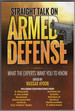 Straight Talk on Armed Defense: What the Experts Want You to Know